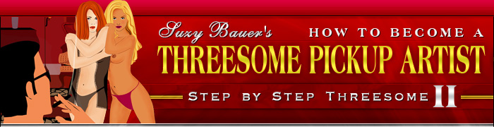 Threesome Pickup Artist by Suzy Bauer